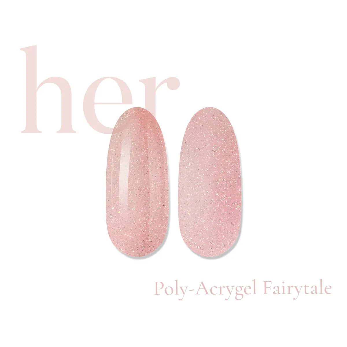 Her Poly-Acrygel FAIRYTALE 30g